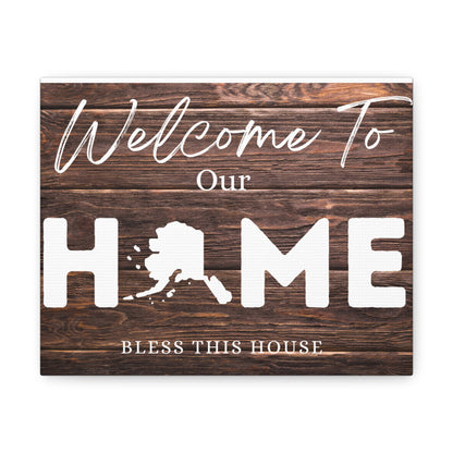 Alaska, Rustic Welcome to Our Home Sign, Our first home Sign, New Home Sign, Housewarming Gift, Personalized Home, Wood Signs, Wall Decor 10″ x 8″ Premium Gallery Wraps (1.25″)