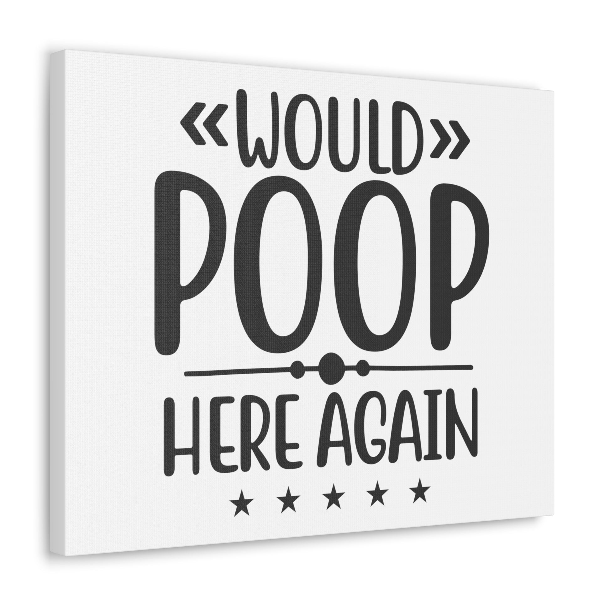 Would Poop Here Again, Rustic Bathroom Decor, Farmhouse Bathroom Signs, Modern Bathroom Wall Decor, Funny Bathroom Signs, Bathroom Wall Art Ideas - SaviTraviDesigns