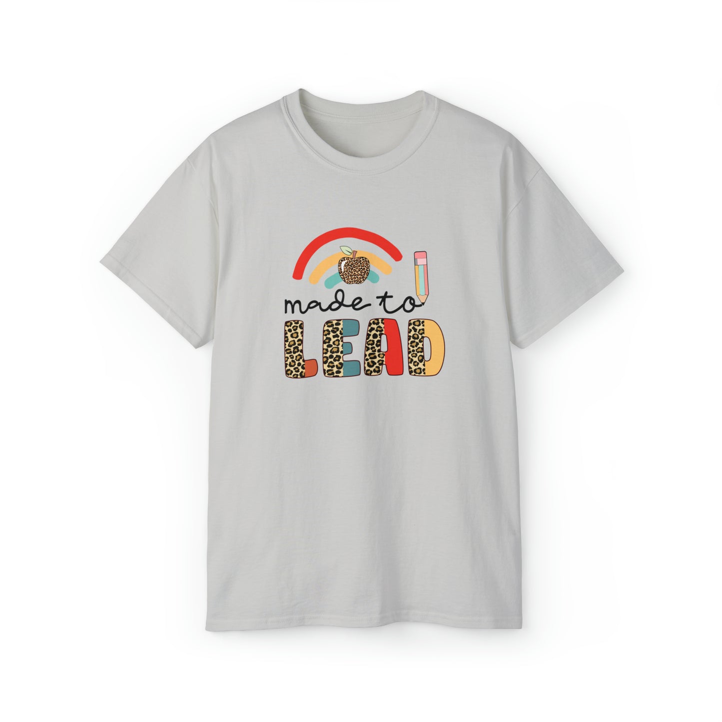 Made To Lead, Teacher Graphic Design Shirts, Educator T-Shirt Designs, Classroom Theme Shirts, Inspirational Teacher Tees, Teacher Appreciation Shirts - SaviTraviDesigns