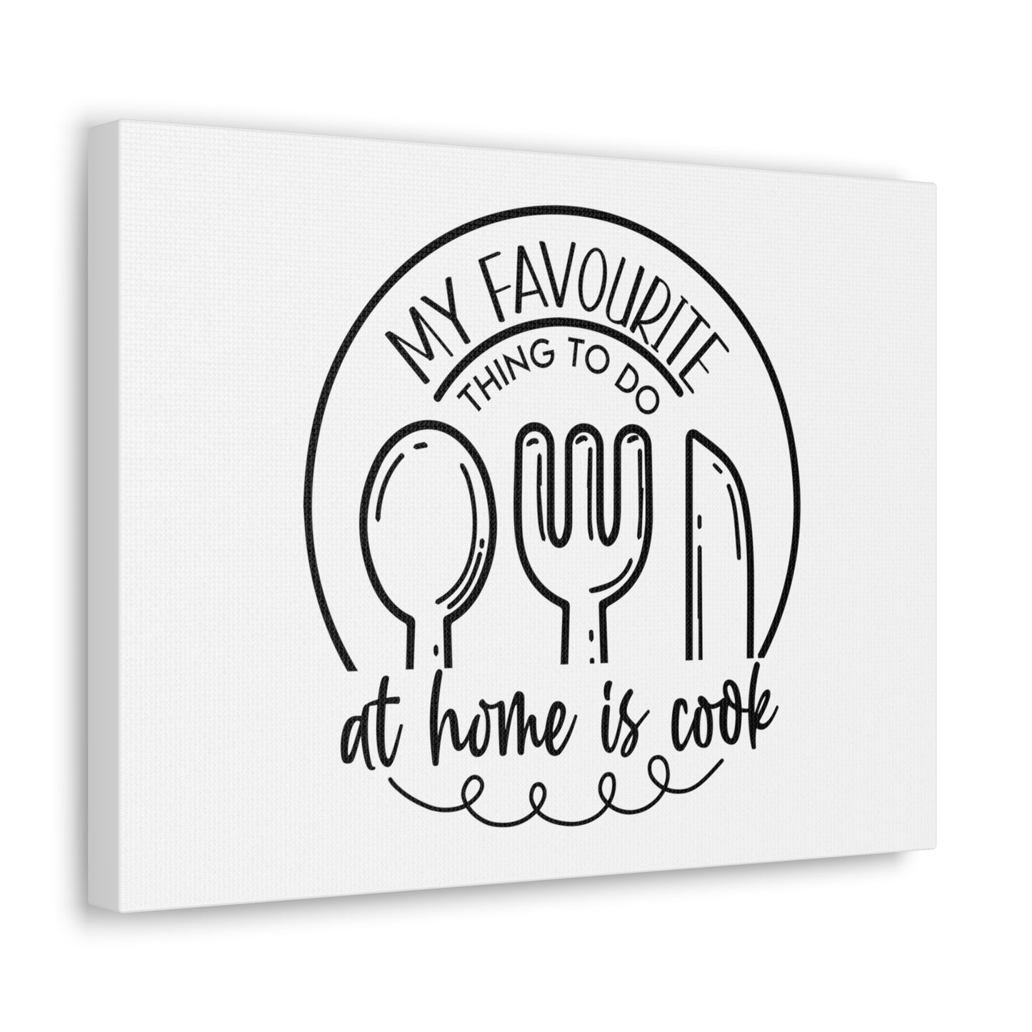 My Favorite Thing To do Is Cook, Kitchen quote canvas prints, Kitchen wall decor quotes, Kitchen canvas art, Funny kitchen quotes on canvas, Inspirational kitchen quotes - SaviTraviDesigns