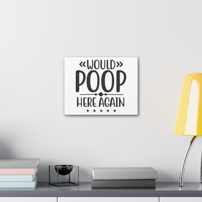 Would Poop Here Again, Rustic Bathroom Decor, Farmhouse Bathroom Signs, Modern Bathroom Wall Decor, Funny Bathroom Signs, Bathroom Wall Art Ideas - SaviTraviDesigns