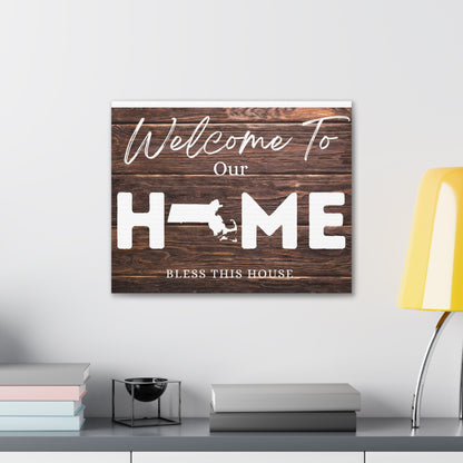 Massachusetts - Rustic Welcome to Our Home Sign