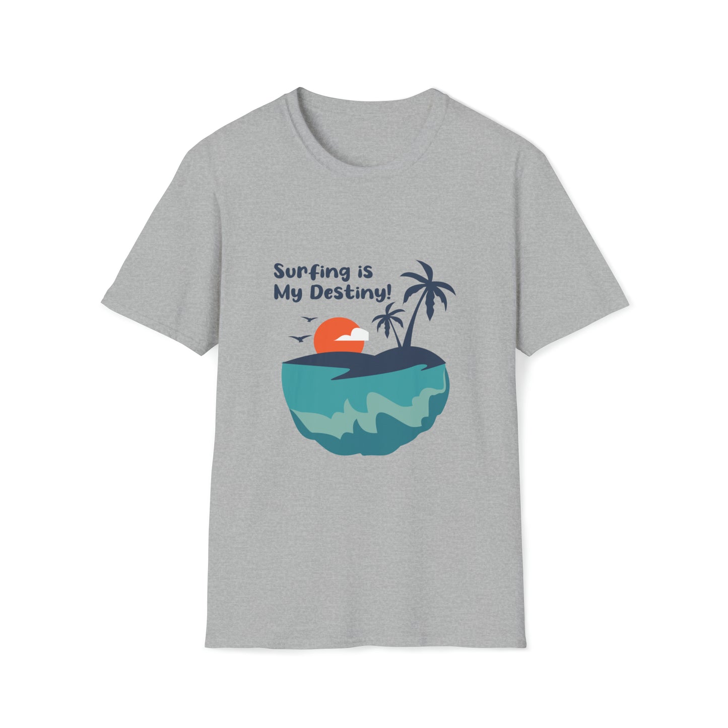 Surfing is My Destiny |Beach Lifestyle Shirts | Summer Vibe Apparel Sport Grey