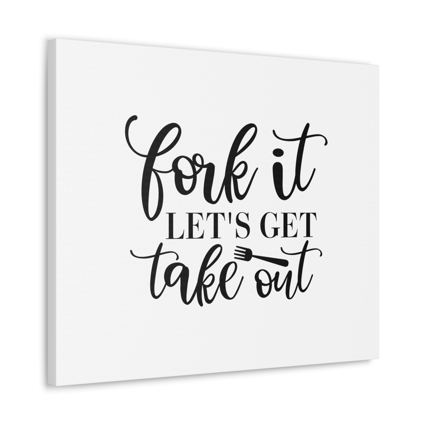 Fork It Let's Eat Takeout, Kitchen quote canvas prints, Kitchen wall decor quotes, Kitchen canvas art, Funny kitchen quotes on canvas, Inspirational kitchen quotes