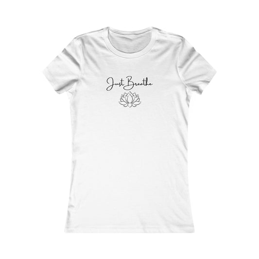 Just Breathe Zen-Inspired Women Favorite Tee