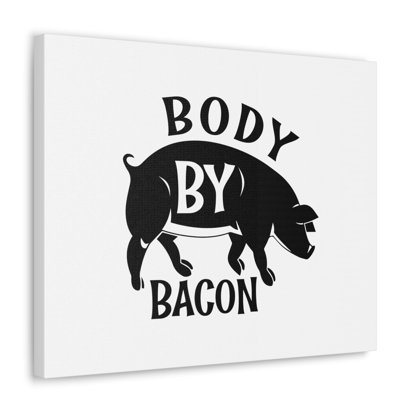 Body By Bacon, Kitchen quote canvas prints, Kitchen wall decor quotes, Kitchen canvas art, Funny kitchen quotes on canvas, Inspirational kitchen quotes