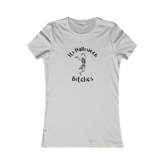 Its Halloween B*tches, halloween shirt, Graphic tshirt, Women's Favorite Tee Silver