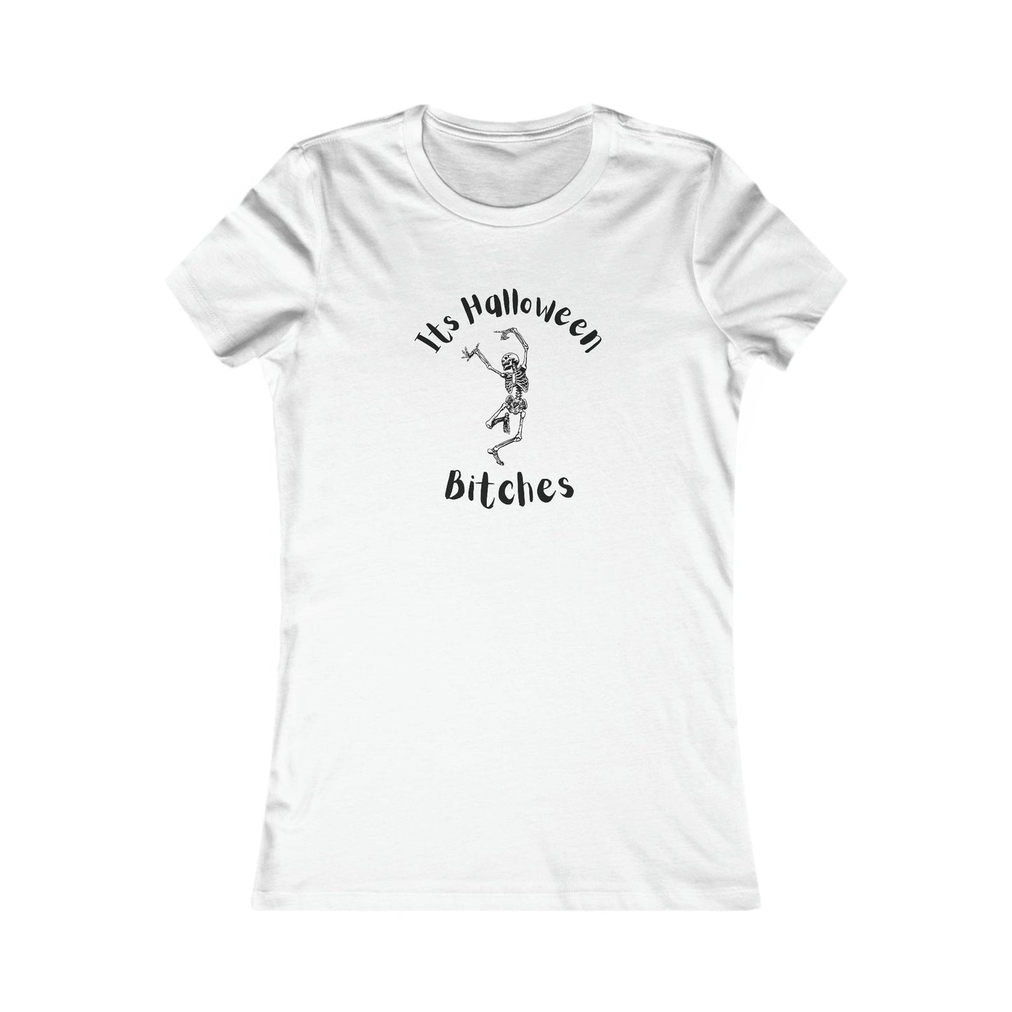 Its Halloween B*tches, halloween shirt, Graphic tshirt, Women's Favorite Tee White