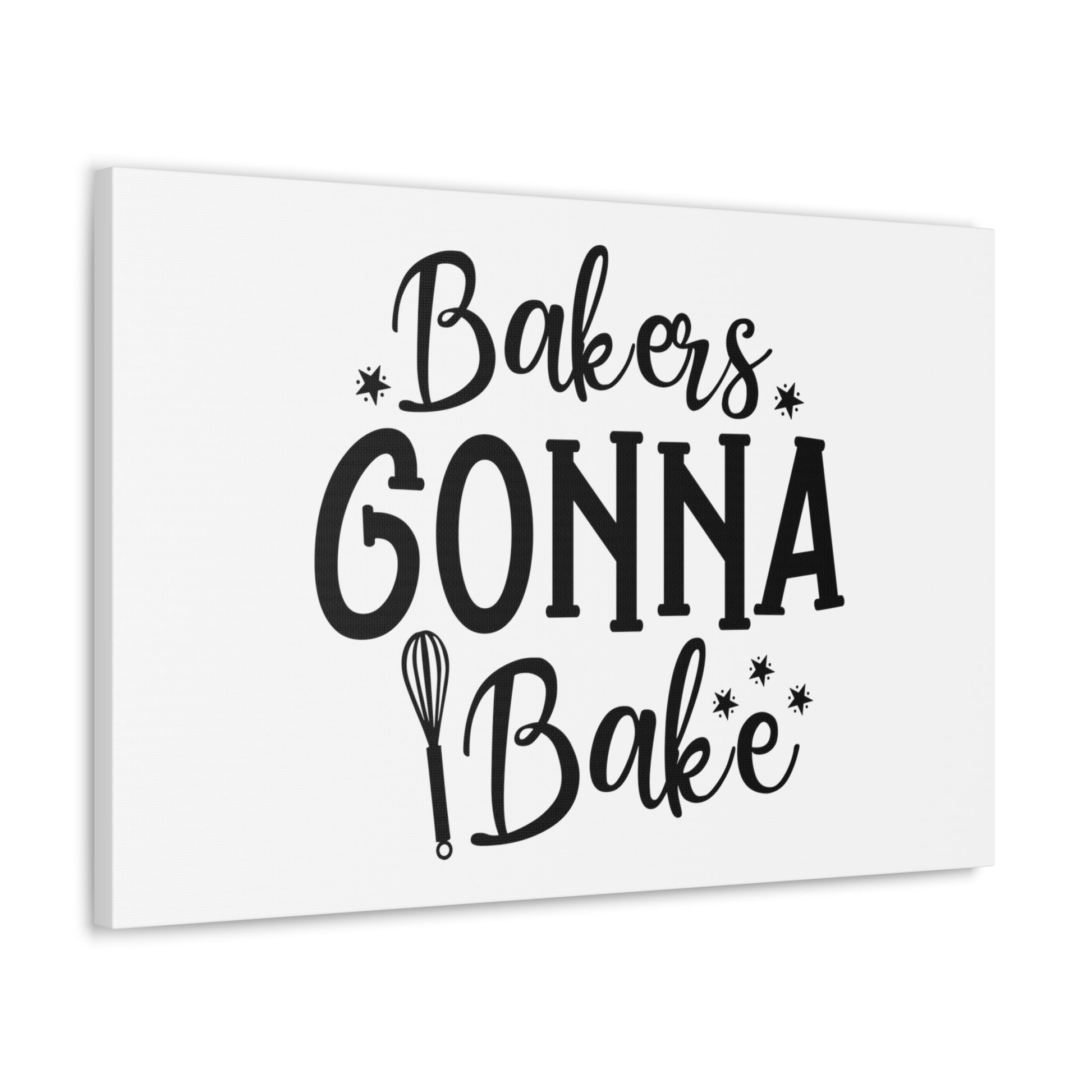 Bakers Gonna Bake, Kitchen quote canvas prints, Kitchen wall decor quotes, Kitchen canvas art, Funny kitchen quotes on canvas, Inspirational kitchen quotes