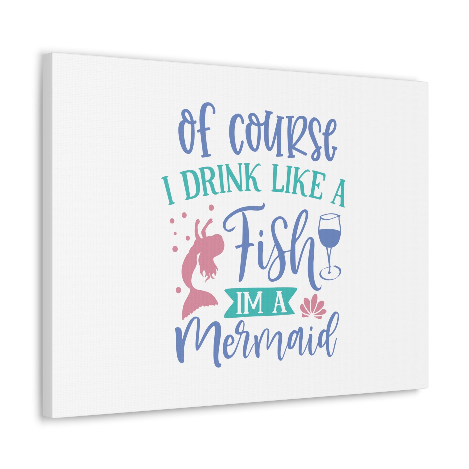 I Drink Like A Fish, I'm A Mermaid, Mermaid Wall Art, Coastal Mermaid Decor, Beach House Mermaid Signs, Nautical Mermaid Decor, Mermaid Nursery Wall Decor - SaviTraviDesigns