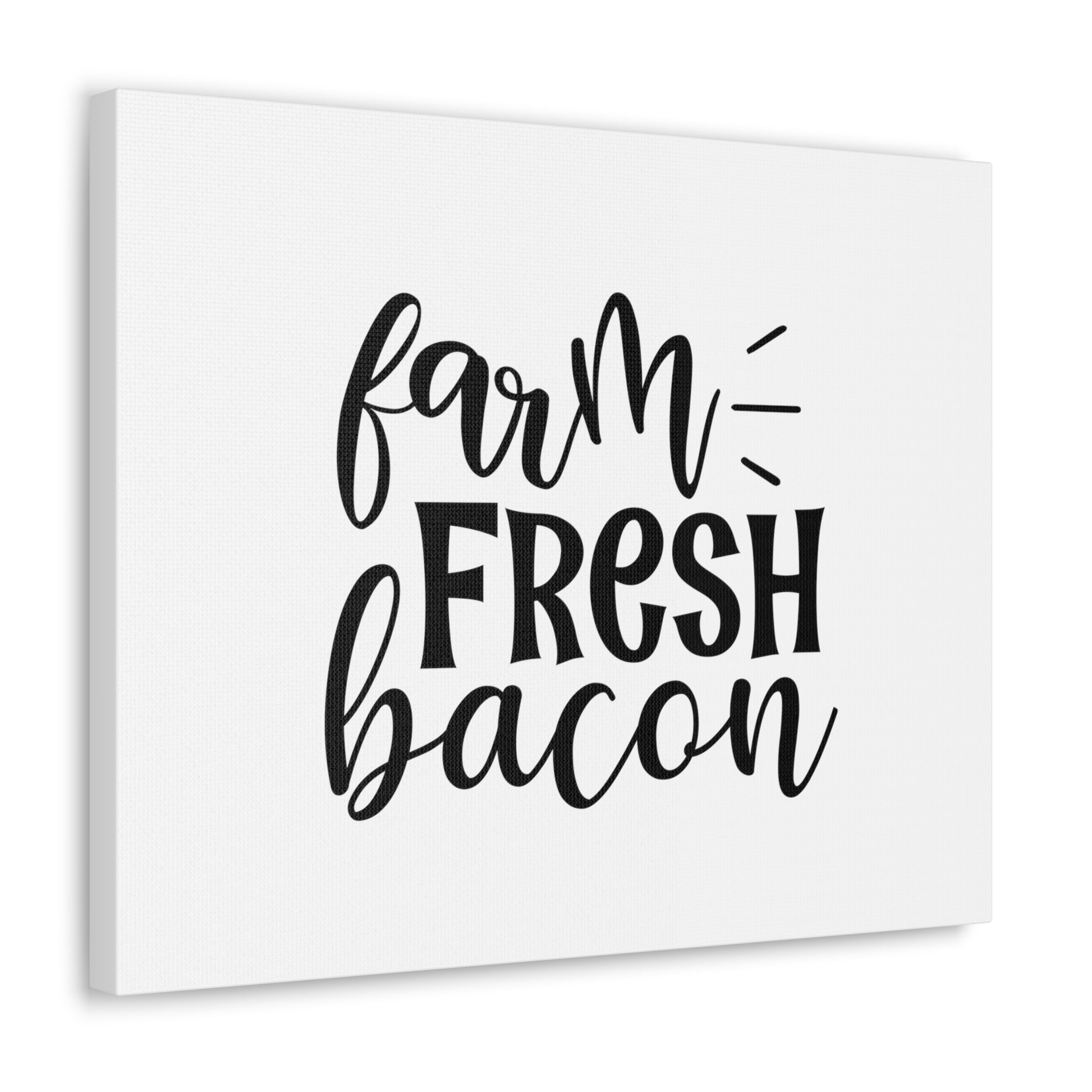 Farm Fresh Bacon, Kitchen quote canvas prints, Kitchen wall decor quotes, Kitchen canvas art, Funny kitchen quotes on canvas, Inspirational kitchen quotes