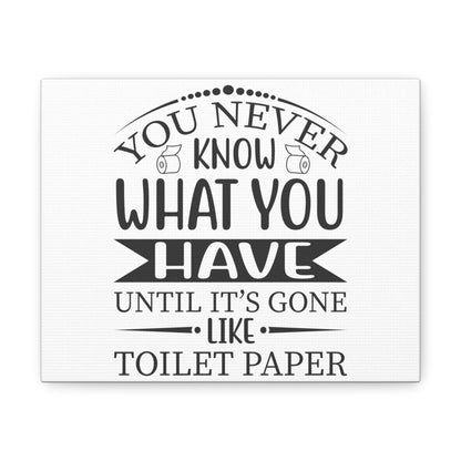 You Never Know What You Have Until its Gone, Rustic Bathroom Decor, Farmhouse Bathroom Signs, Modern Bathroom Wall Decor, Funny Bathroom Signs, Bathroom Wall Art Ideas