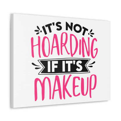 Not Hoarding if Its Makeup, Daily inspiration, Beauty within, Empowering quotes, Life lessons, Inspirational sayings, Natural beauty quotes, Confidence boosters