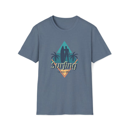 Surfing Is My Life |Beach Lifestyle Shirts | Summer Vibe Apparel Heather Indigo