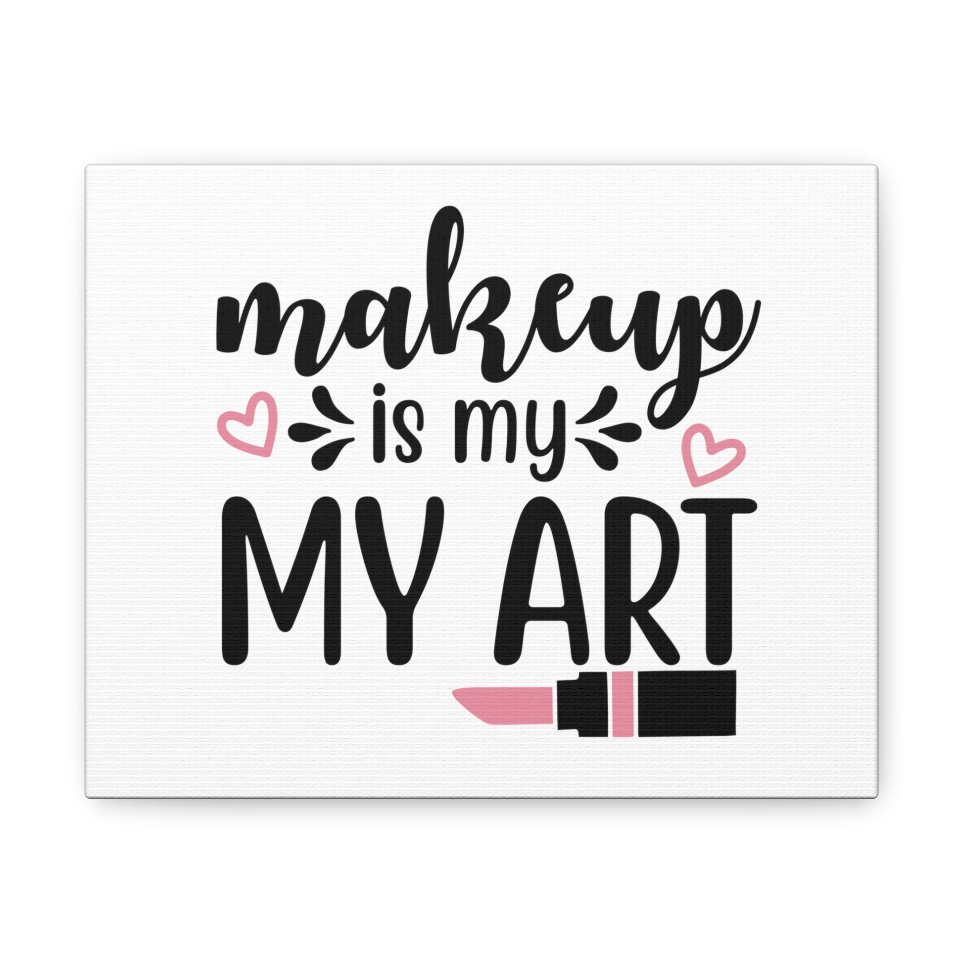 Makeup is My Art, Beauty quotes, Inspirational quotes, Motivational quotes, Positive affirmations, Self-love quotes, Inner beauty, Beauty and confidence