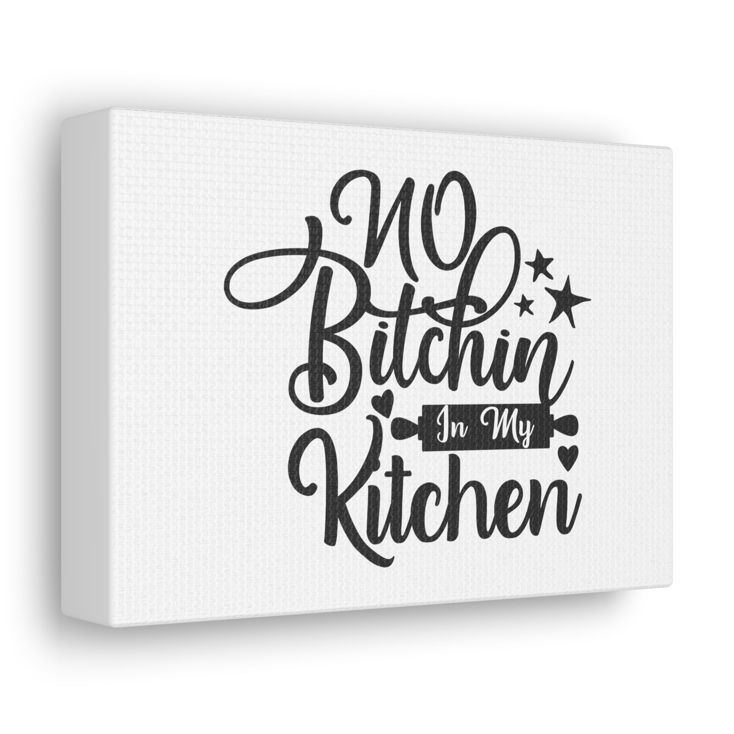 No Bitchin In My Kitchen, Kitchen quote canvas prints, Kitchen wall decor quotes, Kitchen canvas art, Funny kitchen quotes on canvas, Inspirational kitchen quotes - SaviTraviDesigns