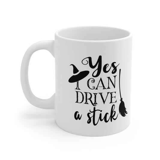 Yes I can Drive Stick, Halloween Mug, Personalized Mug Designs, Creative Coffee Cups, Unique Mug Artwork, Printed Coffee Mugs, Artist-Designed Mugs