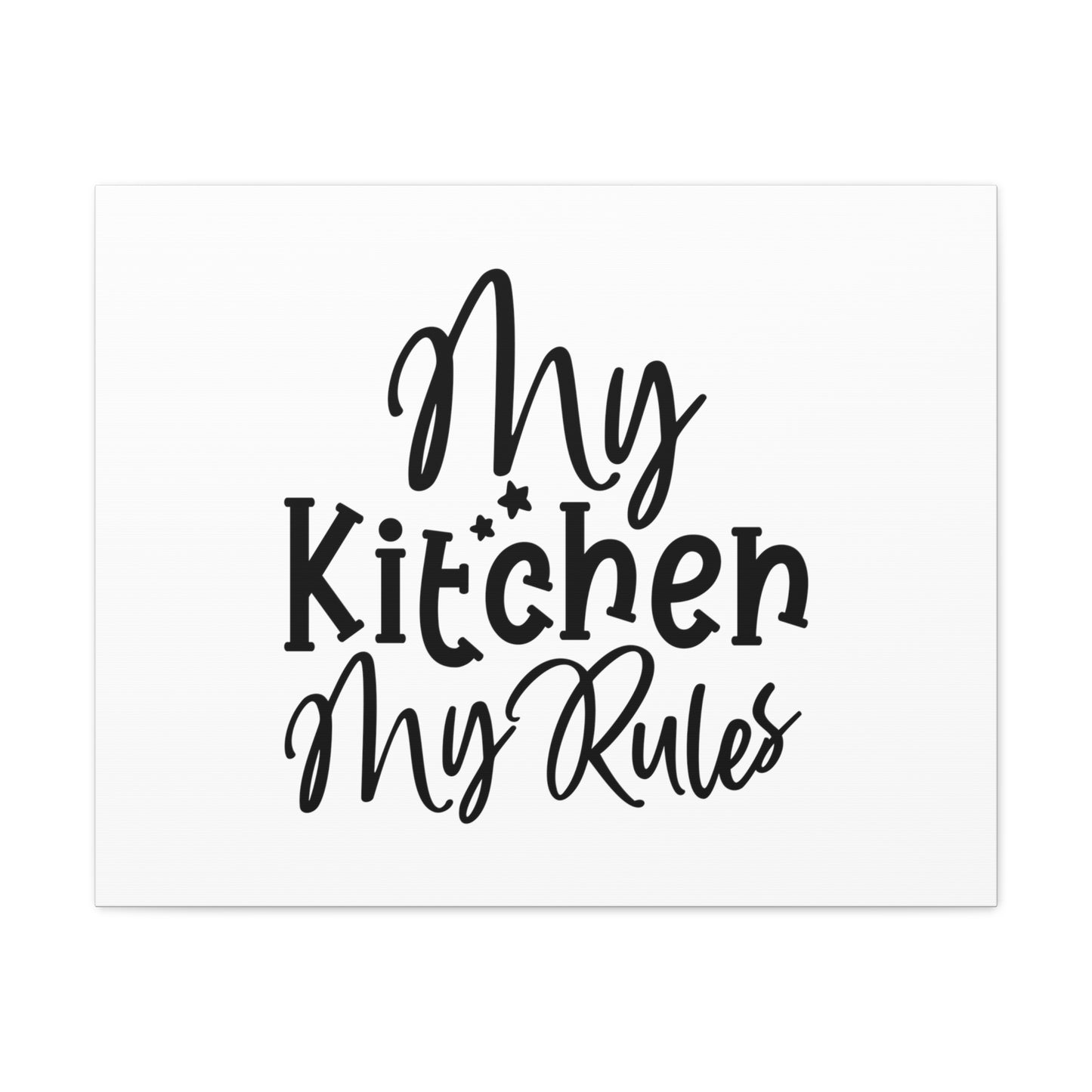 My Kitchen My Rules, Kitchen quote canvas prints, Kitchen wall decor quotes, Kitchen canvas art, Funny kitchen quotes on canvas, Inspirational kitchen quotes - SaviTraviDesigns