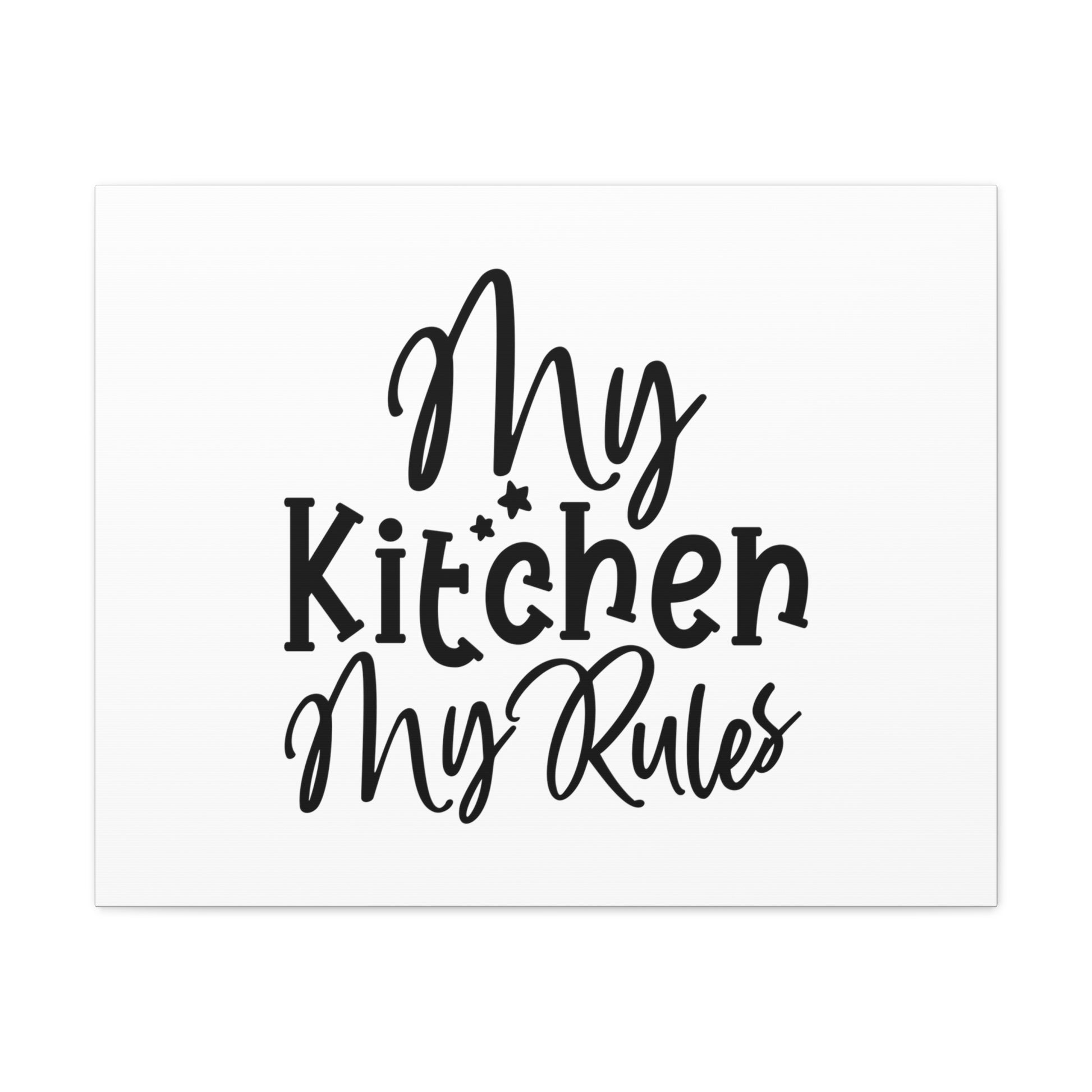 My Kitchen My Rules, Kitchen quote canvas prints, Kitchen wall decor quotes, Kitchen canvas art, Funny kitchen quotes on canvas, Inspirational kitchen quotes - SaviTraviDesigns