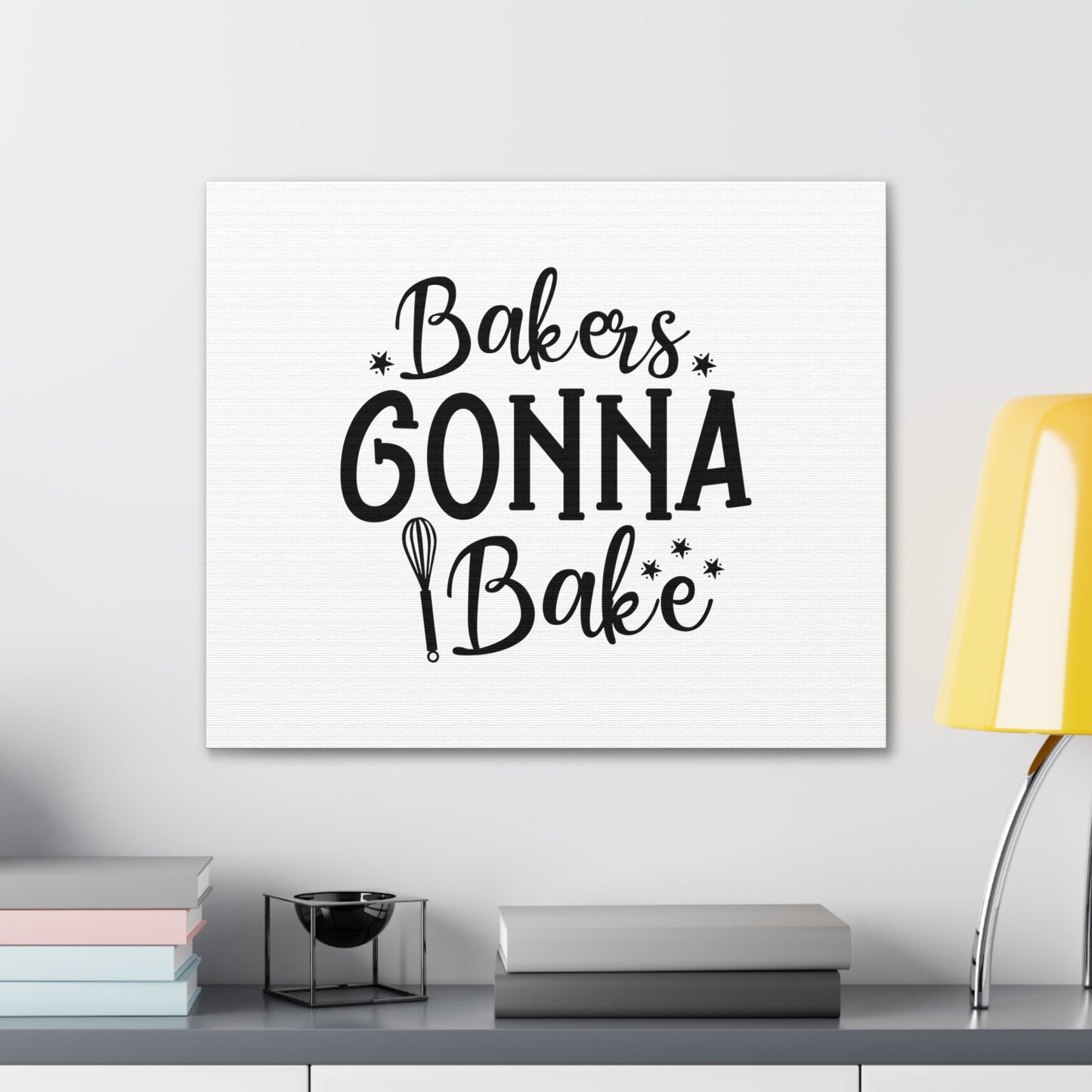 Bakers Gonna Bake, Kitchen quote canvas prints, Kitchen wall decor quotes, Kitchen canvas art, Funny kitchen quotes on canvas, Inspirational kitchen quotes