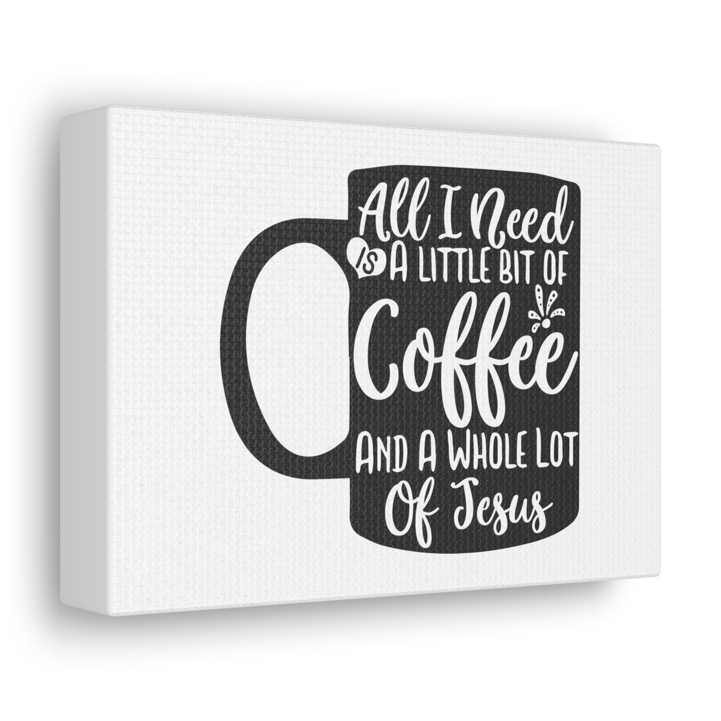 All I Need Is A Bit of Coffee, Kitchen quote canvas prints, Kitchen wall decor quotes, Kitchen canvas art, Funny kitchen quotes on canvas, Inspirational kitchen quotes