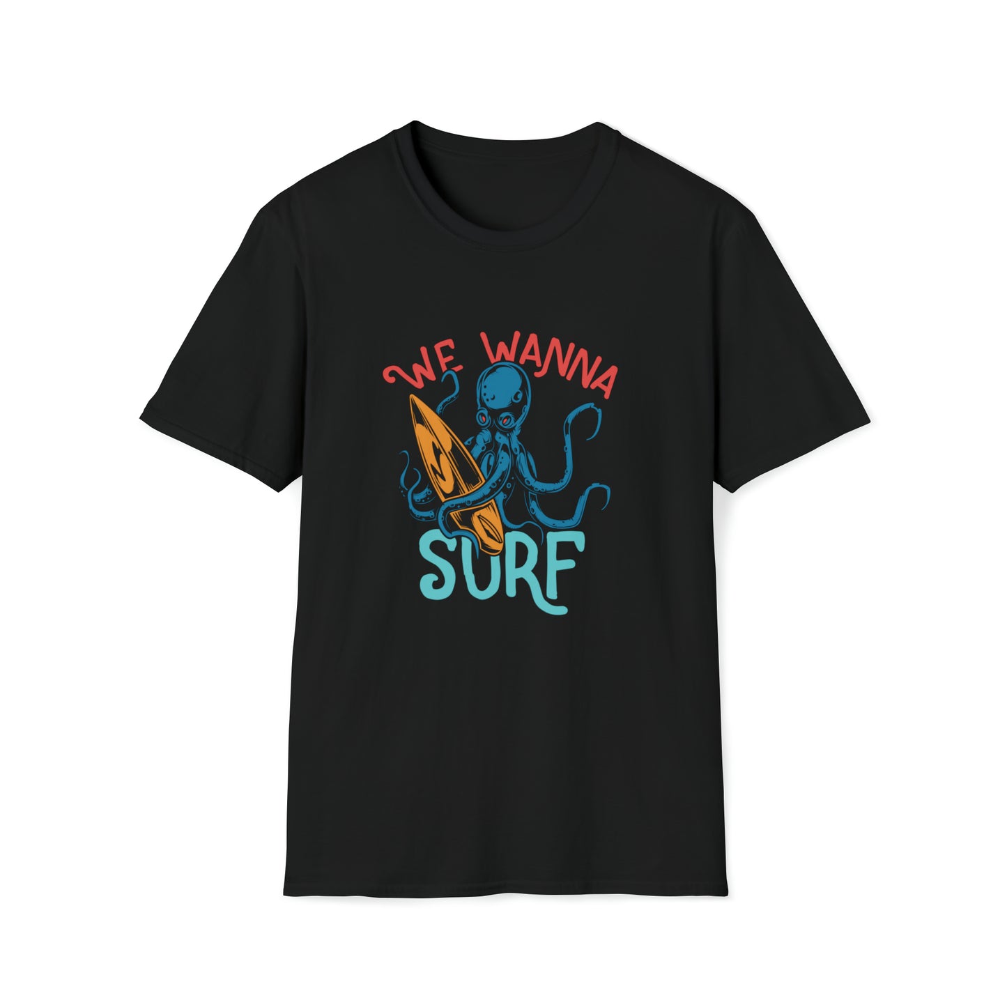 We Wanna Surf |Beach Lifestyle Shirts | Summer Vibe Apparel Black