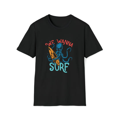 We Wanna Surf |Beach Lifestyle Shirts | Summer Vibe Apparel Black