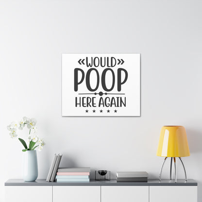 Would Poop Here Again, Rustic Bathroom Decor, Farmhouse Bathroom Signs, Modern Bathroom Wall Decor, Funny Bathroom Signs, Bathroom Wall Art Ideas - SaviTraviDesigns