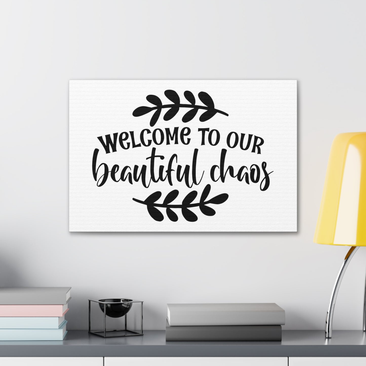 Welcome to Chaos, Home decor quotes, House and home signs, Inspirational home quotes, Home sweet home signs, Welcome home signs, Family home quotes, Living room wall quotes - SaviTraviDesigns