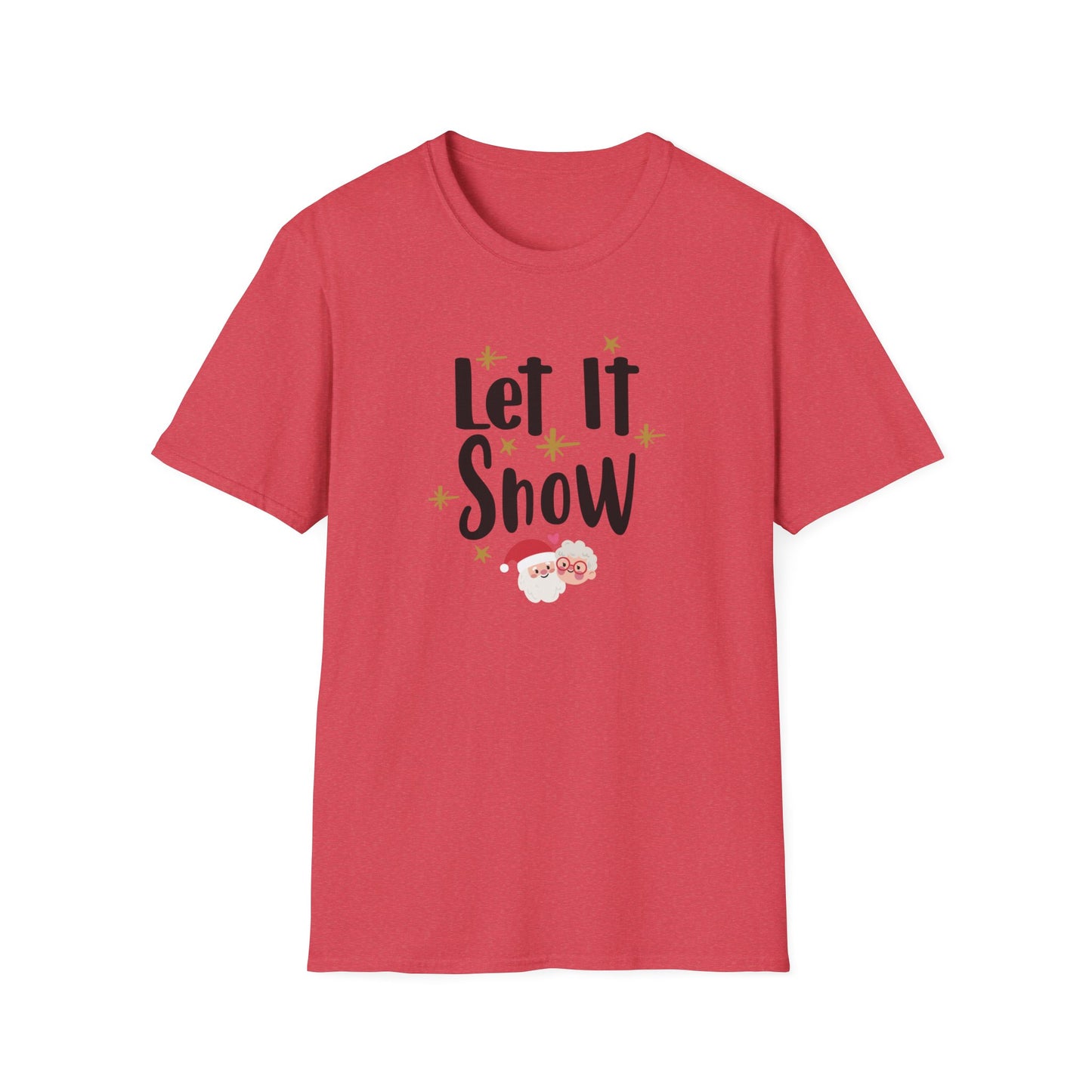 Let It Snow Holiday Novelty T Shirt Heather Red