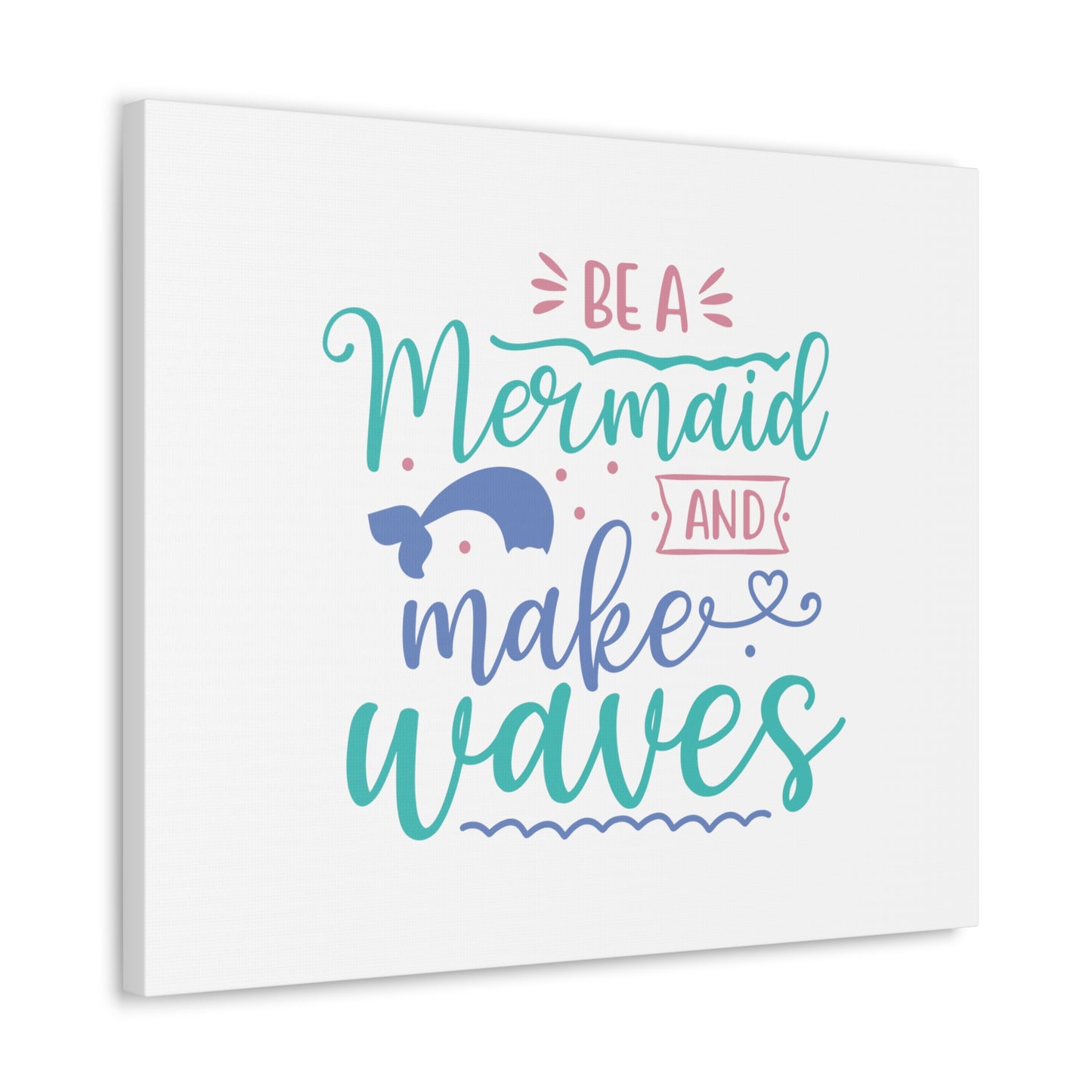 Be A Mermaid, Make Waves, Mermaid Wall Art, Coastal Mermaid Decor, Beach House Mermaid Signs, Nautical Mermaid Decor, Mermaid Nursery Wall Decor - SaviTraviDesigns