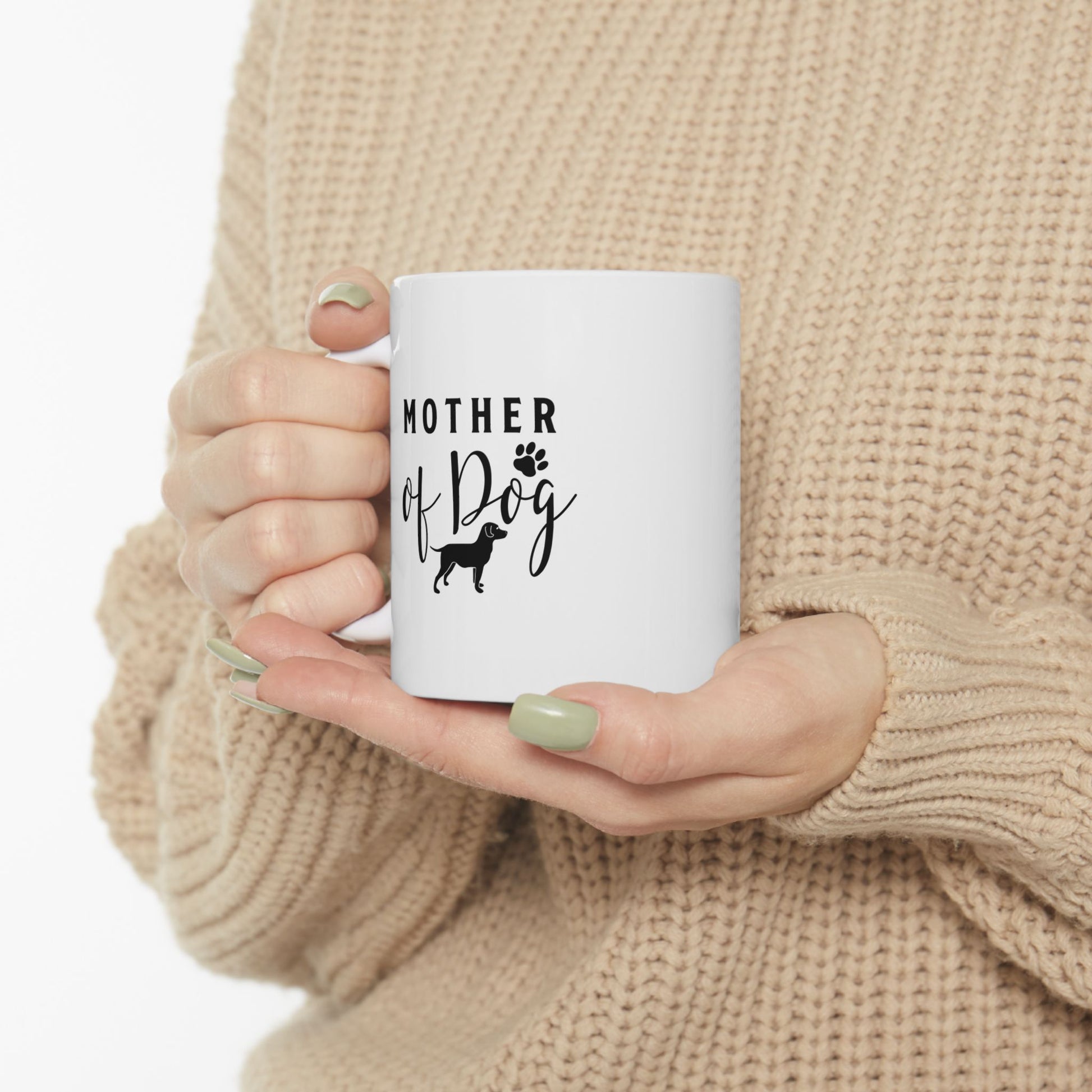 Mother of Dog Coffee Mug