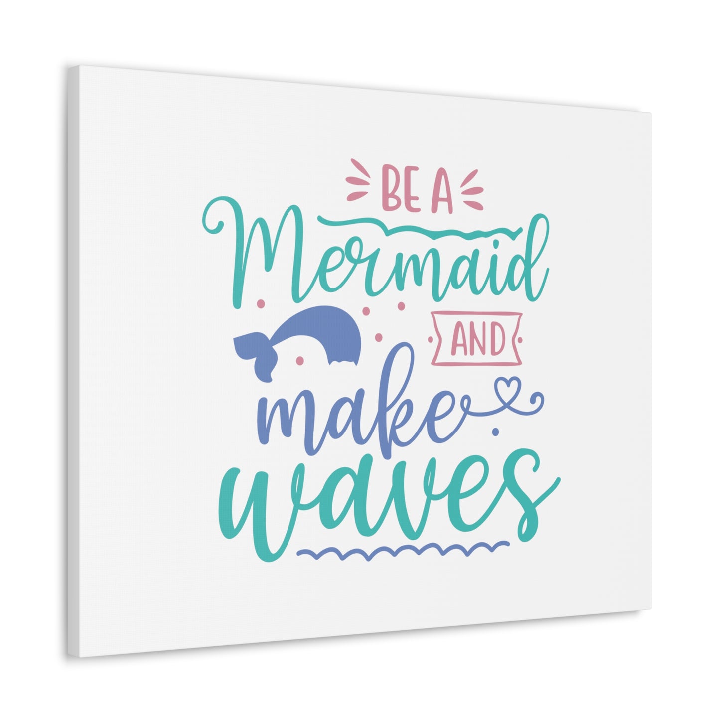 Be A Mermaid, Make Waves, Mermaid Wall Art, Coastal Mermaid Decor, Beach House Mermaid Signs, Nautical Mermaid Decor, Mermaid Nursery Wall Decor - SaviTraviDesigns