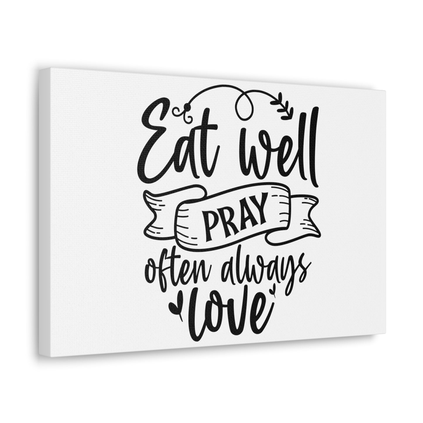 Eat Well Pray Often, Kitchen quote canvas prints, Kitchen wall decor quotes, Kitchen canvas art, Funny kitchen quotes on canvas, Inspirational kitchen quotes