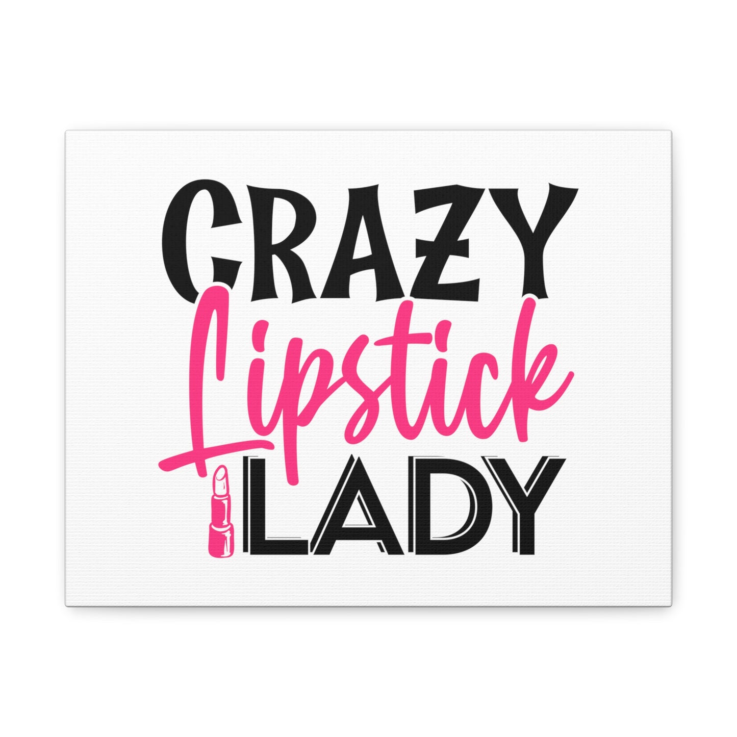 Crazy Lipstick Lady, Beauty quotes, Inspirational quotes, Motivational quotes, Positive affirmations, Self-love quotes, Inner beauty, Beauty and confidence