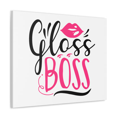 Gloss Boss, Beauty quotes, Inspirational quotes, Motivational quotes, Positive affirmations, Self-love quotes, Inner beauty, Beauty and confidence 30″ x 24″ Premium Gallery Wraps (1.25″)