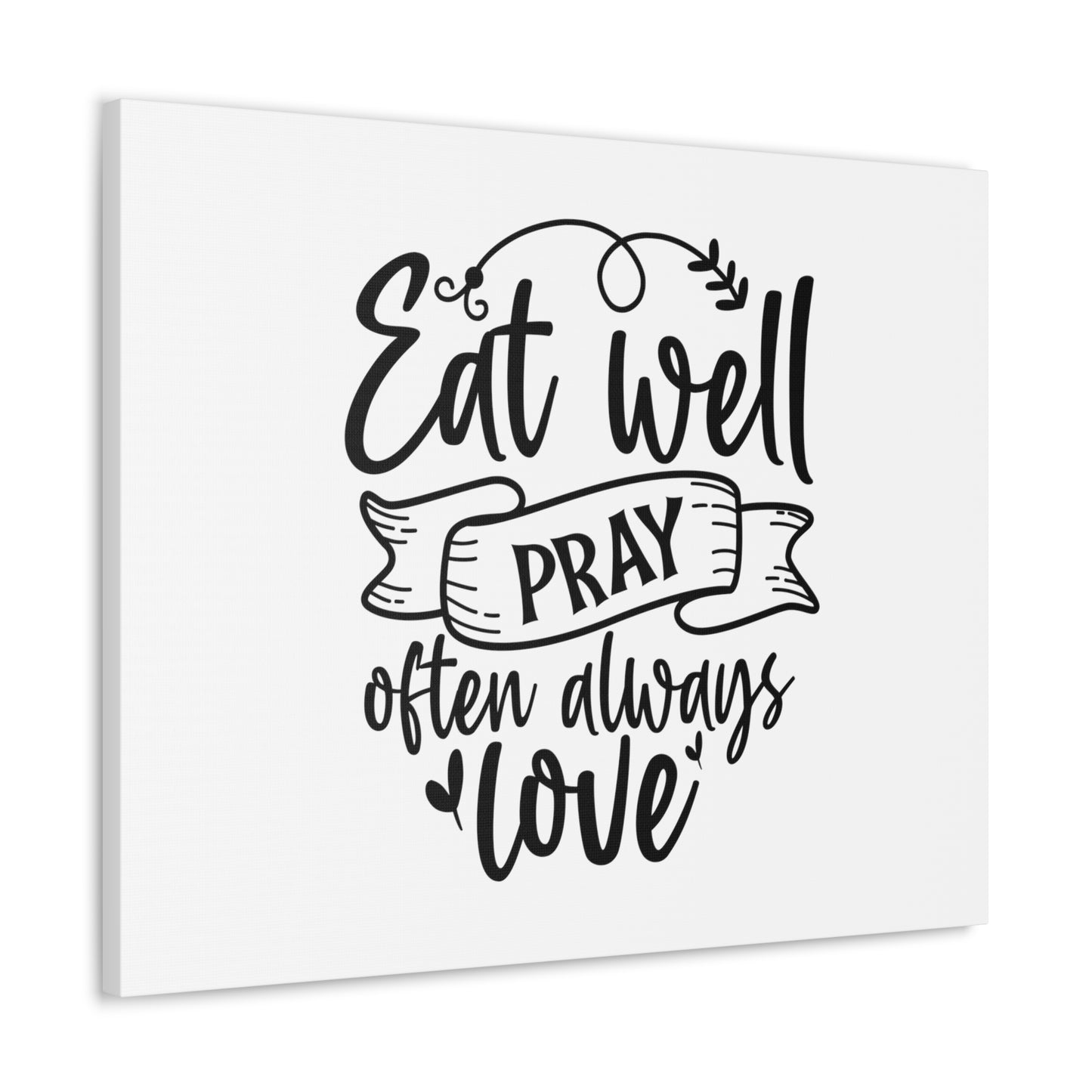 Eat Well Pray Often, Kitchen quote canvas prints, Kitchen wall decor quotes, Kitchen canvas art, Funny kitchen quotes on canvas, Inspirational kitchen quotes