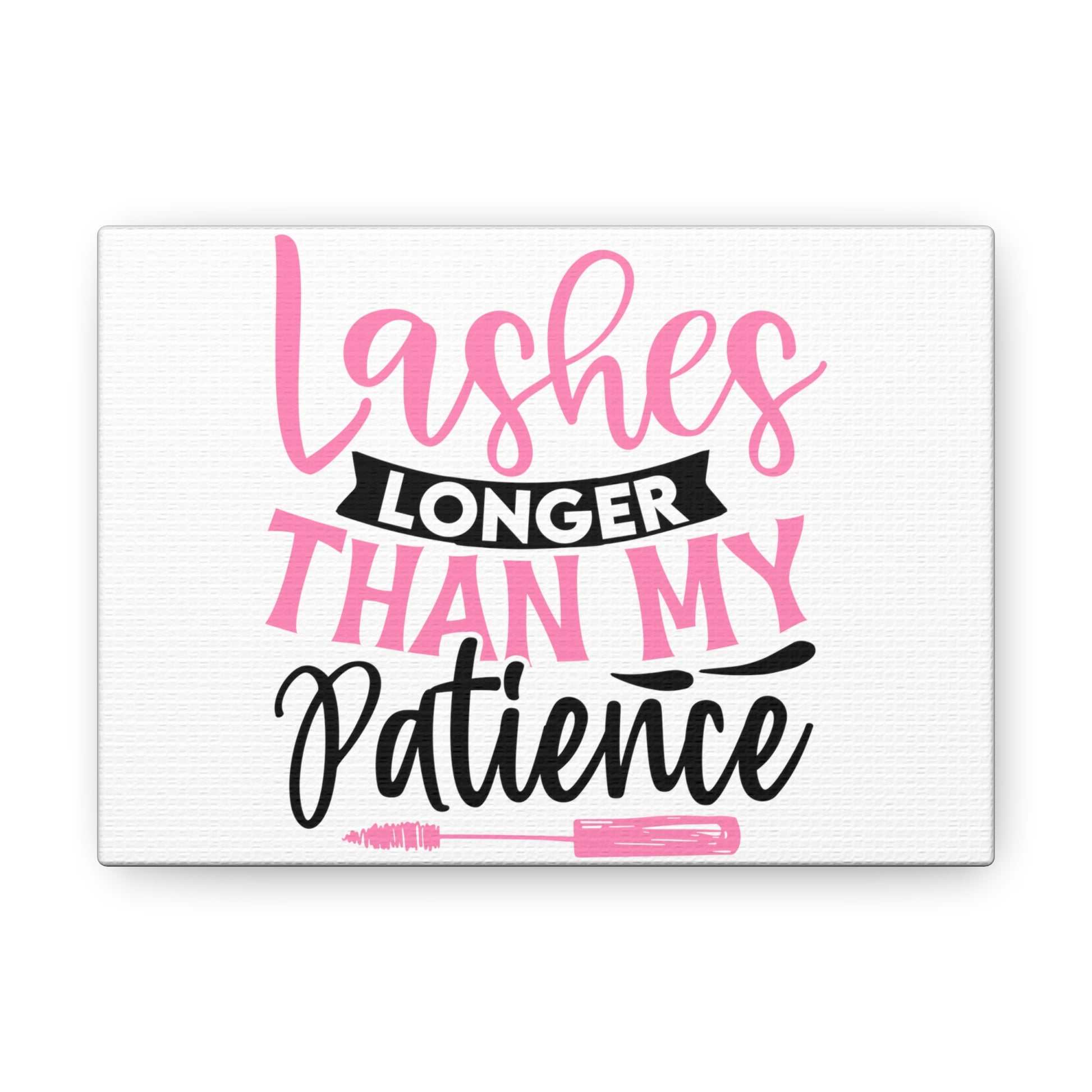 Lashes Longer Than My Patience, Daily inspiration, Beauty within, Empowering quotes, Life lessons, Inspirational sayings, Natural beauty quotes, Confidence boosters