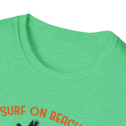 Surf On Beaches Not On Internet |Beach Lifestyle Shirts | Summer Vibe Apparel