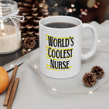 World's Coolest Nurse Coffee Mug- 11oz