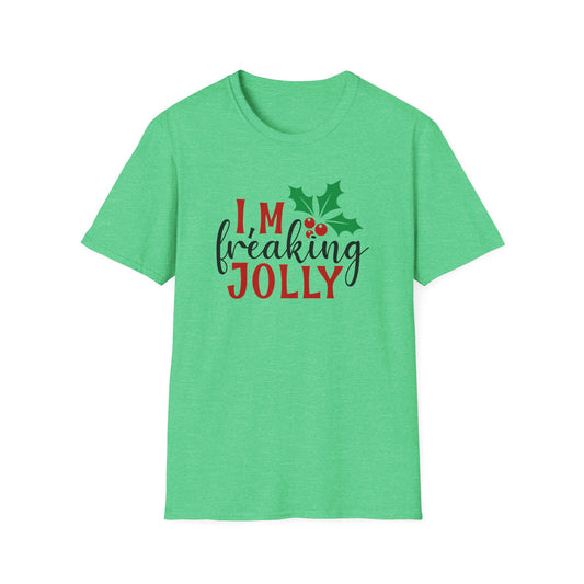 I'm Freaking Jolly Holiday Graphic Shirt Heather Irish Green