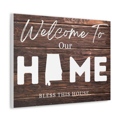 Alabama, Rustic Welcome to Our Home Sign, Our first home Sign, New Home Sign, Housewarming Gift, Personalized Home, Wood Signs, Wall Decor