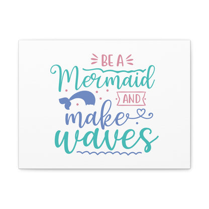 Be A Mermaid, Make Waves, Mermaid Wall Art, Coastal Mermaid Decor, Beach House Mermaid Signs, Nautical Mermaid Decor, Mermaid Nursery Wall Decor - SaviTraviDesigns