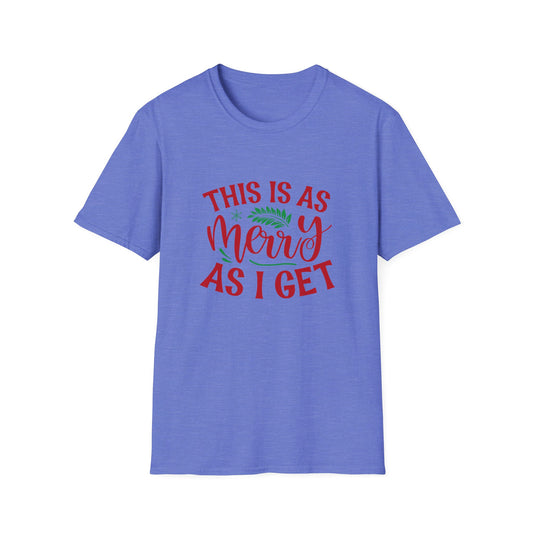 This Is As Merry As I Get Graphic T Shirt Heather Royal