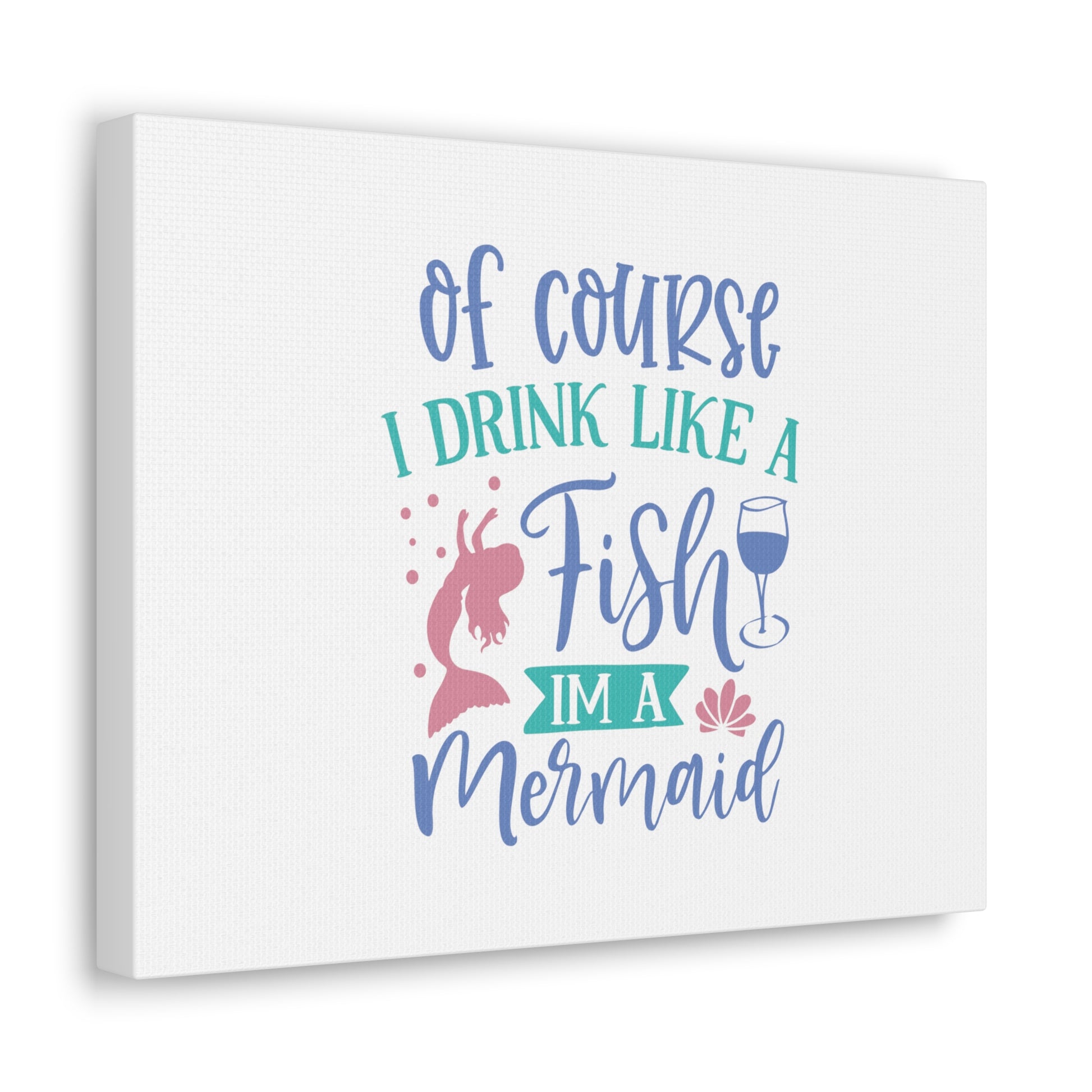 I Drink Like A Fish, I'm A Mermaid, Mermaid Wall Art, Coastal Mermaid Decor, Beach House Mermaid Signs, Nautical Mermaid Decor, Mermaid Nursery Wall Decor - SaviTraviDesigns