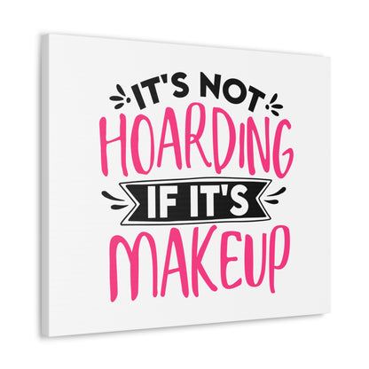 Not Hoarding if Its Makeup, Daily inspiration, Beauty within, Empowering quotes, Life lessons, Inspirational sayings, Natural beauty quotes, Confidence boosters