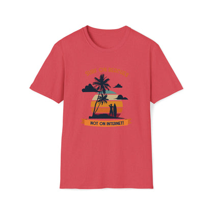 Surf On Beaches Not On Internet |Beach Lifestyle Shirts | Summer Vibe Apparel Heather Red