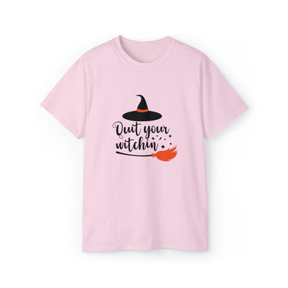 Quit Your Witchin, Halloween Graphic Shirts, Spooky Halloween Shirts, Scary Halloween Shirt Designs, Cute Halloween Graphic Tees, Funny Halloween Shirt Ideas - SaviTraviDesigns