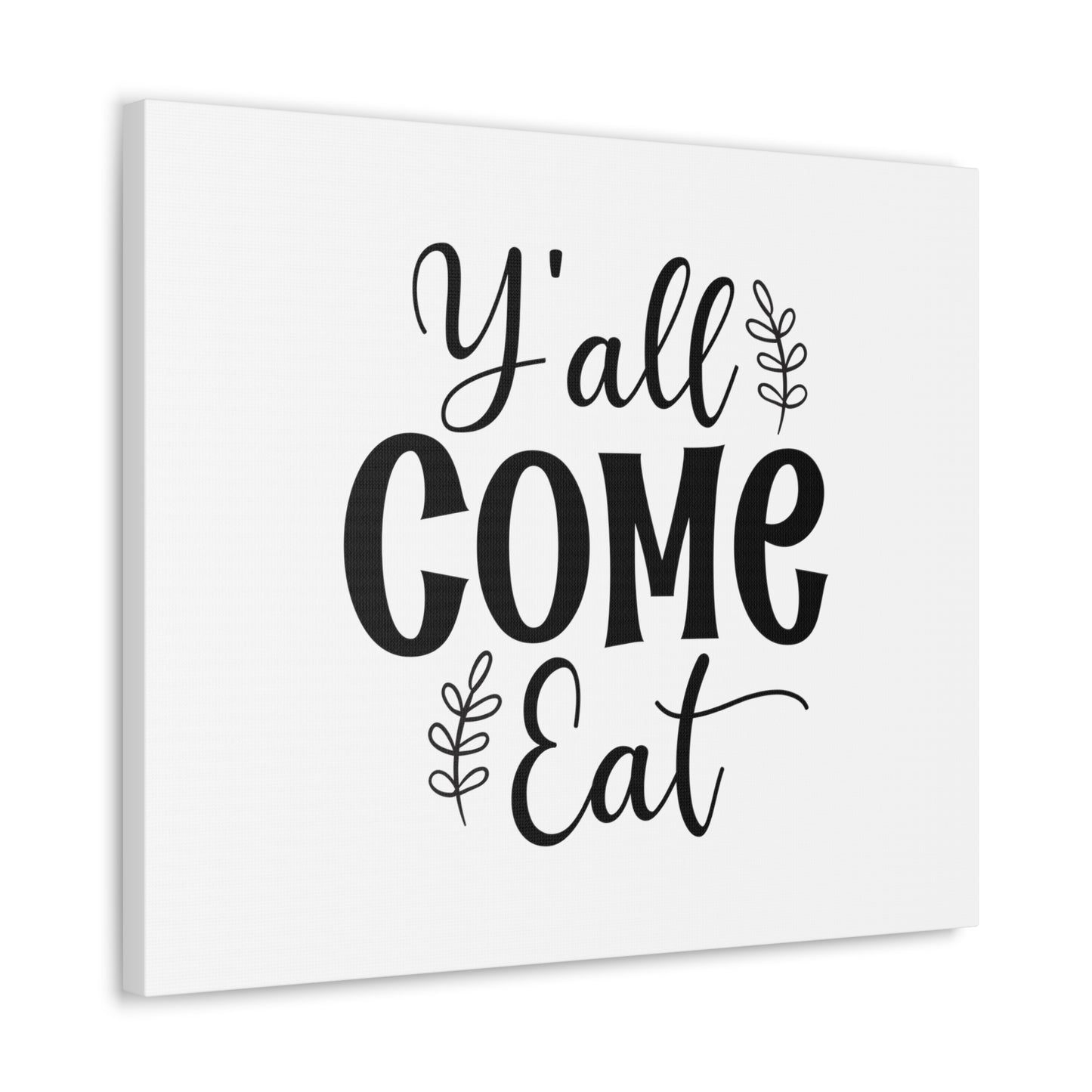 Y'all Come Eat, Kitchen quote canvas prints, Kitchen wall decor quotes, Kitchen canvas art, Funny kitchen quotes on canvas, Inspirational kitchen quotes 24″ x 20″ Premium Gallery Wraps (1.25″)