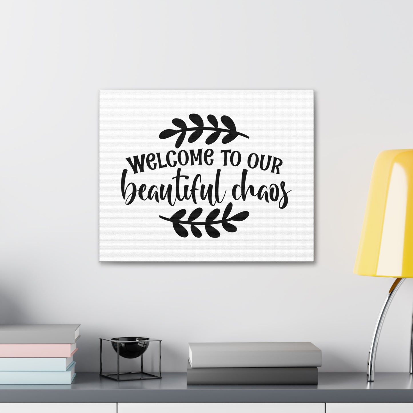 Welcome to Chaos, Home decor quotes, House and home signs, Inspirational home quotes, Home sweet home signs, Welcome home signs, Family home quotes, Living room wall quotes - SaviTraviDesigns